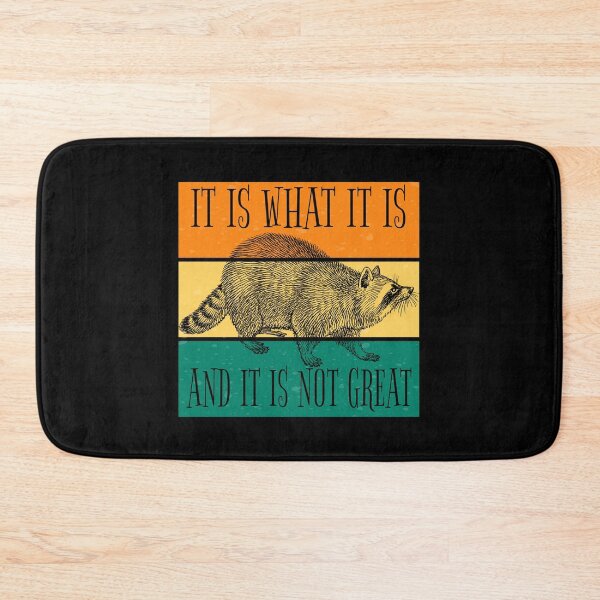 Item preview, It Is What It Is And It Is Not Great designed and sold by storefoxmix.
