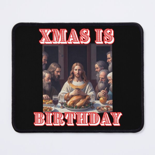 Item preview, Xmas is birthday of Jesus on Christmas like da Vinci last supper for xmas designed and sold by thankful-loco.
