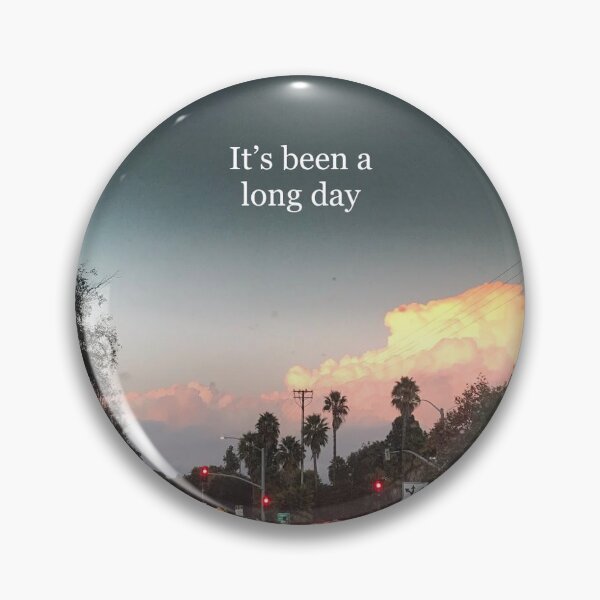 Item preview, It's Been a Long Day designed and sold by MangoWifi831.