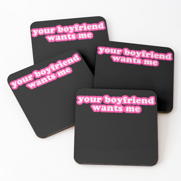 Item preview, Your Boyfriend Wants Me designed and sold by flippinsg.
