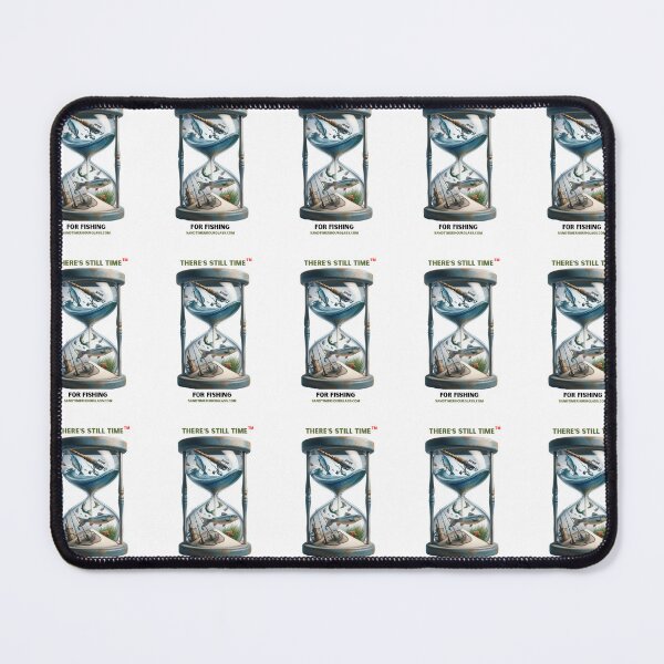 Item preview, For Fishing "THERE'S STILL TIME" (TM) designed and sold by Christopher Bradley.