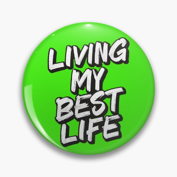 Item preview, Living My Best Life designed and sold by BuxomBabe21.