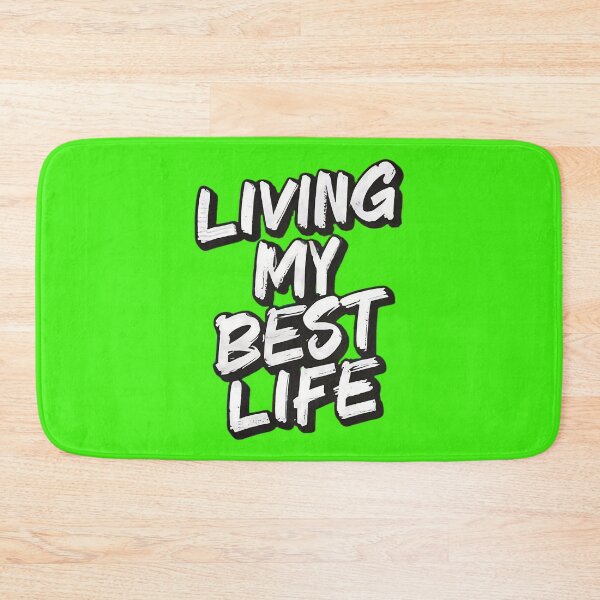 Item preview, Living My Best Life designed and sold by BuxomBabe21.