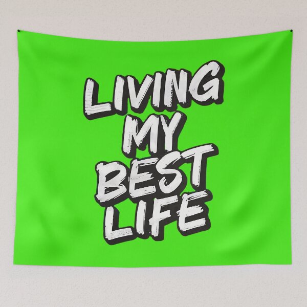 Item preview, Living My Best Life designed and sold by BuxomBabe21.