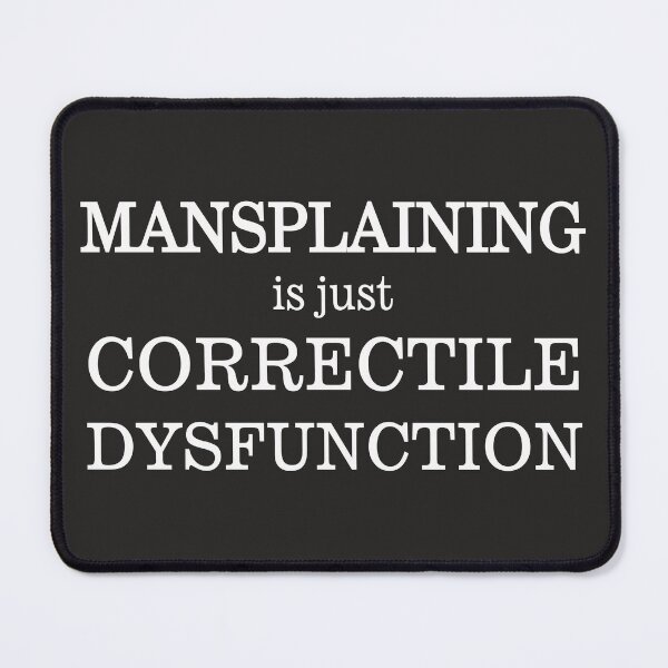Item preview, Snarky Mansplaining Definition designed and sold by organicgal.