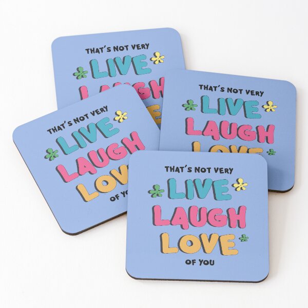 Item preview, That's not very LIVE LAUGH LOVE Sticker designed and sold by baranskini.