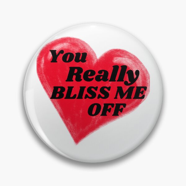 Item preview, You Really Bliss Me Off - Happiness T-Shirts designed and sold by SavvySeller.