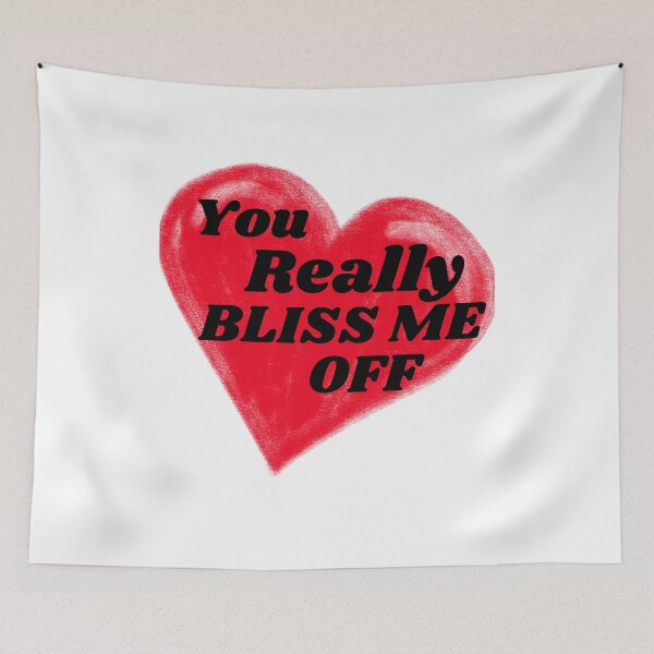 Item preview, You Really Bliss Me Off - Happiness T-Shirts designed and sold by SavvySeller.