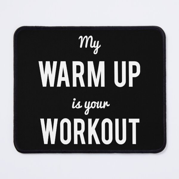 Item preview, My Warm Up Is Your Workout Muscle designed and sold by flippinsg.