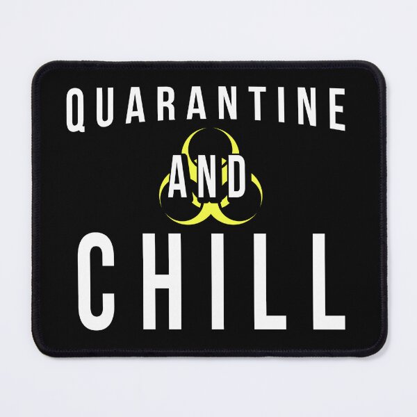 Item preview, Quarantine and Chill designed and sold by flippinsg.
