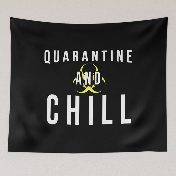 Item preview, Quarantine and Chill designed and sold by flippinsg.