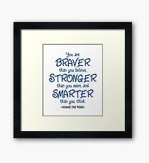 Braver, Stronger, Smarter Quote - Winnie the Pooh Framed Print