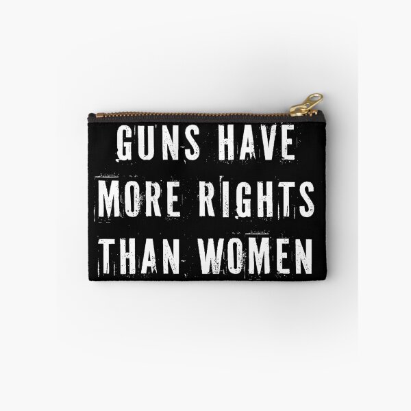 Item preview, Guns Have More Rights Than Women designed and sold by Texterns.