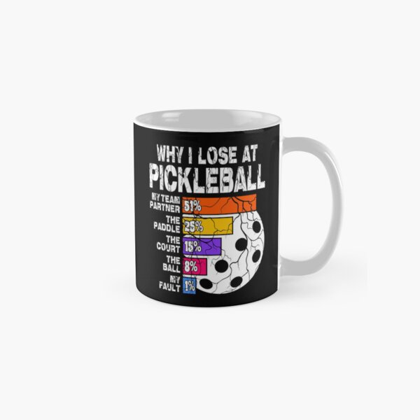 Item preview, Why I Lose at Pickleball - White designed and sold by HiGifts.