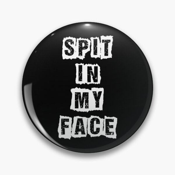 Item preview, ThxSoMch - SPIT IN MY FACE! designed and sold by Anthony726.
