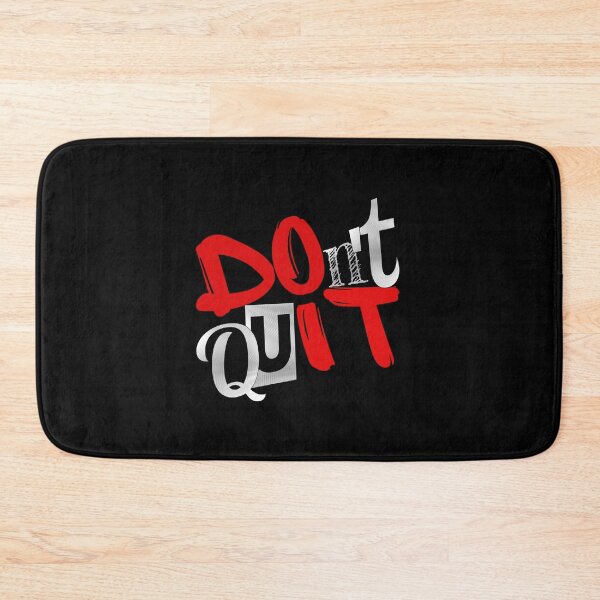 Item preview, Don't Quit designed and sold by Vinto.