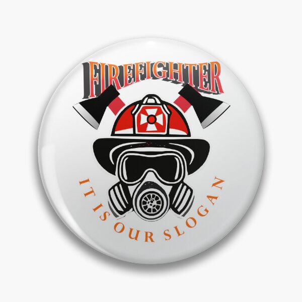 Item preview, Firefighter fighting against fire is our Slogan designed and sold by Mahilis.