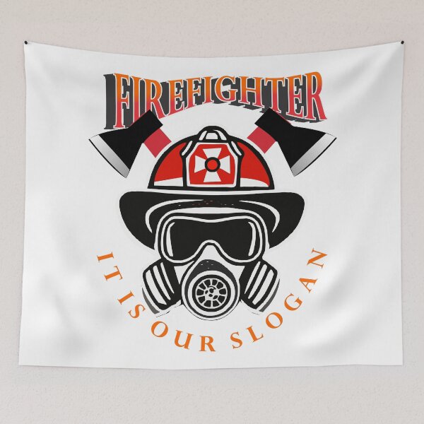 Item preview, Firefighter fighting against fire is our Slogan designed and sold by Mahilis.