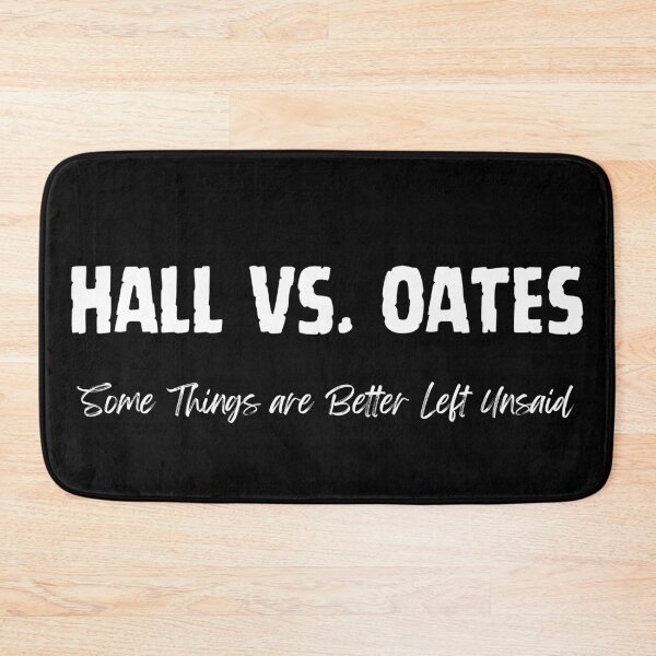Item preview, Hall Vs. Oates: Some Things are Better Left Unsaid designed and sold by theprof2021.