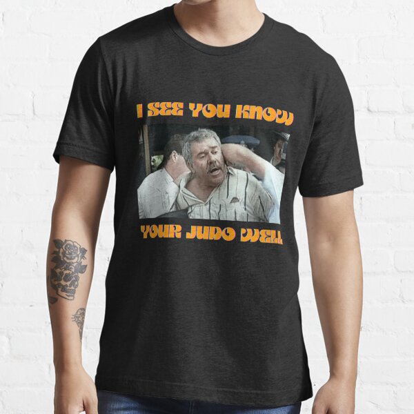 I See You Know Your Judo Well Essential T-Shirt