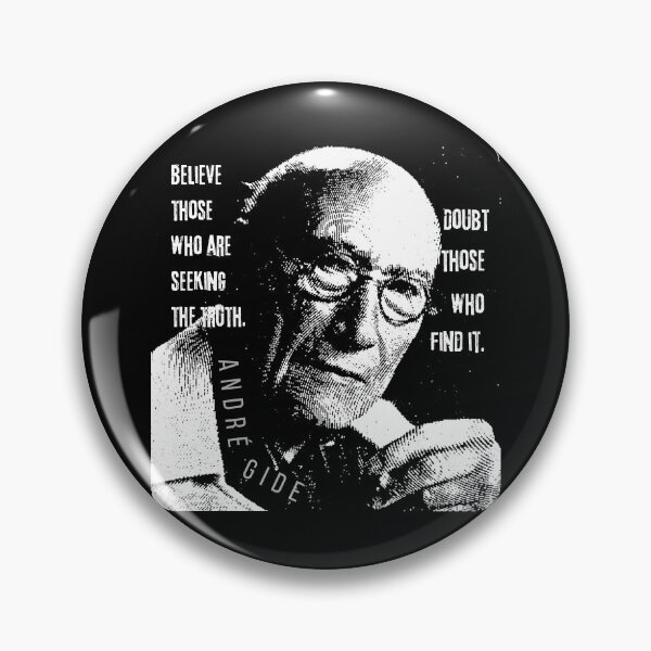 Item preview, André Gide portrait and quote: “Believe those who are seeking the truth. Doubt those who find it” designed and sold by artbleed.