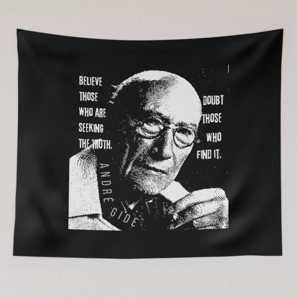 Item preview, André Gide portrait and quote: “Believe those who are seeking the truth. Doubt those who find it” designed and sold by artbleed.