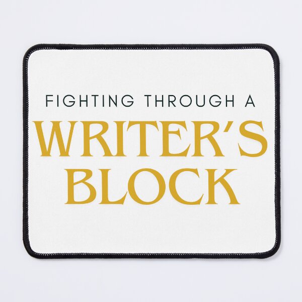 Item preview, I'm fighting through a writer's block designed and sold by ellosmedicenale.