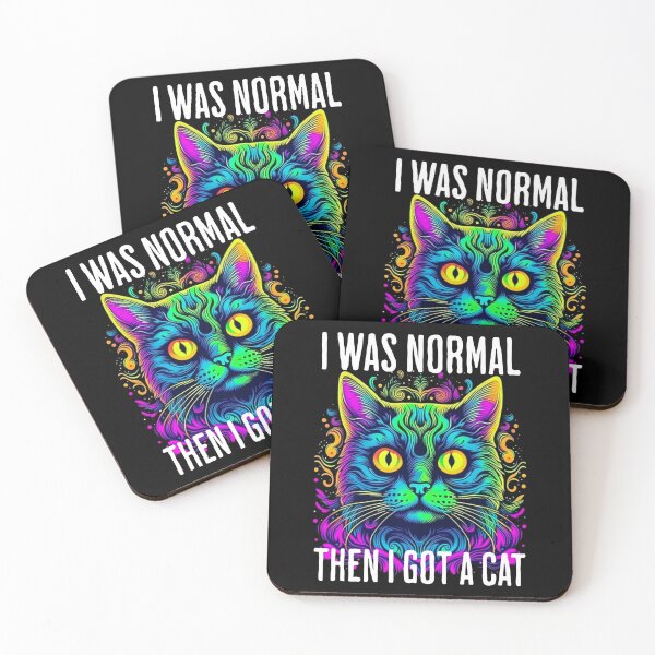 Item preview, I was normal - then I got a cat designed and sold by EvergreenWhimsy.