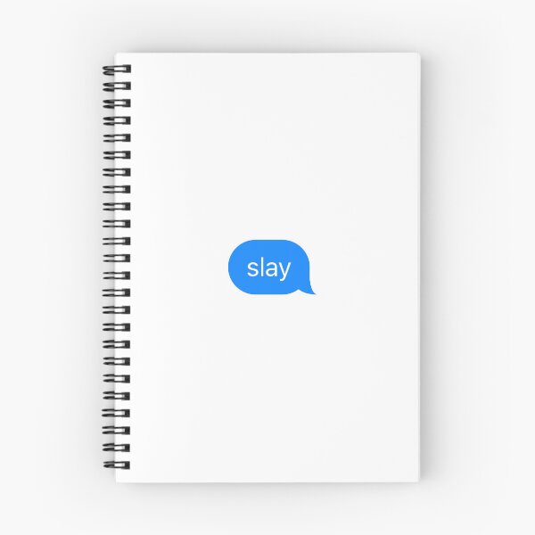 Item preview, slay text message designed and sold by maemcgonigal.