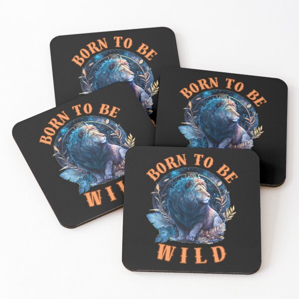 Item preview, Born To Be Wild. leo quote designed and sold by ZodiacWonders.