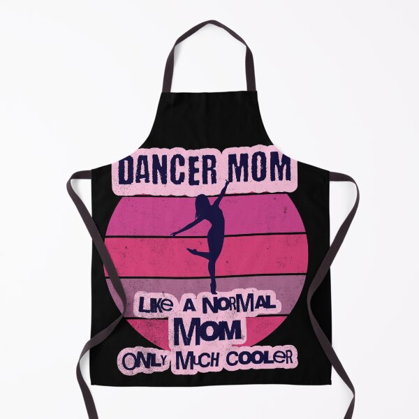 Item preview, Dancer Mom Like a Normal Mom Only Much Cooler designed and sold by ShoniwDesigns.