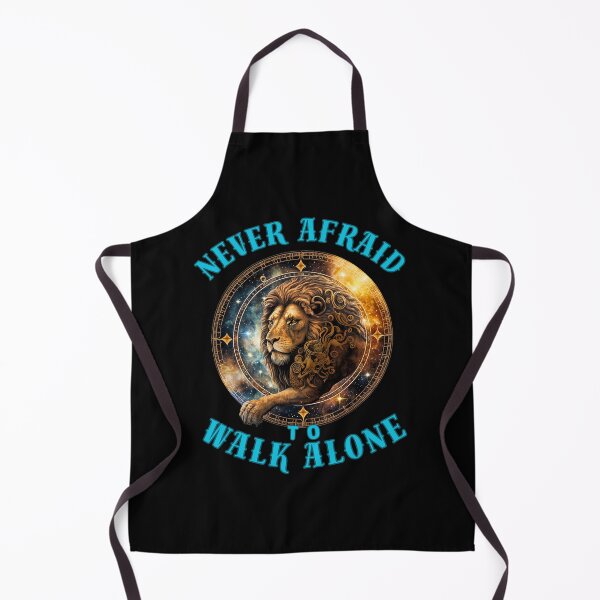 Item preview, Never Afraid To Walk Alone. leo birthday designed and sold by ZodiacWonders.
