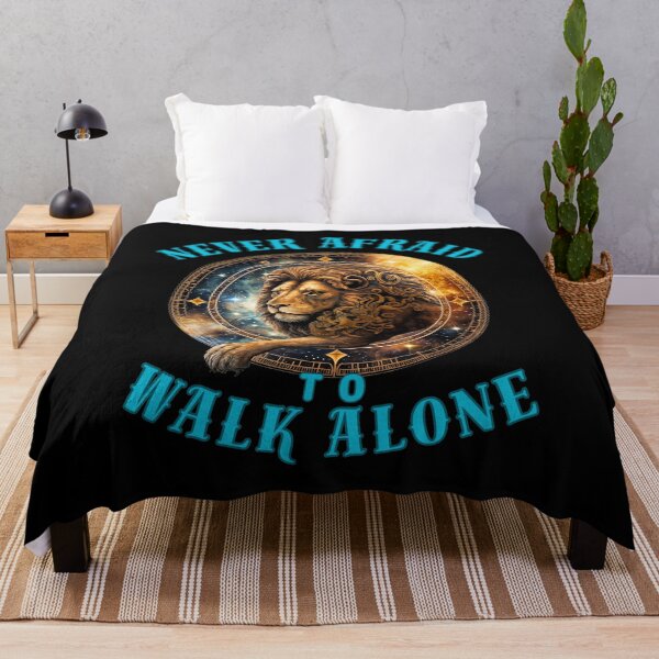 Item preview, Never Afraid To Walk Alone. leo birthday designed and sold by ZodiacWonders.