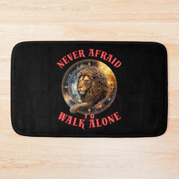 Item preview, Never Afraid To Walk Alone. leo astrology designed and sold by ZodiacWonders.