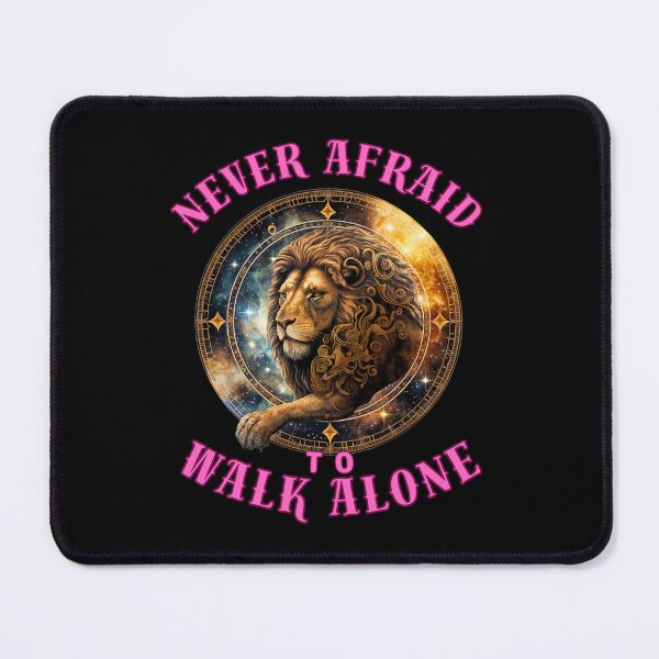 Item preview, Never Afraid To Walk Alone. leo horoscope designed and sold by ZodiacWonders.