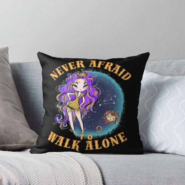 Item preview, Never Afraid To Walk Alone. leo month designed and sold by ZodiacWonders.