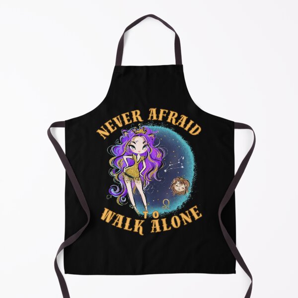 Item preview, Never Afraid To Walk Alone. leo month designed and sold by ZodiacWonders.