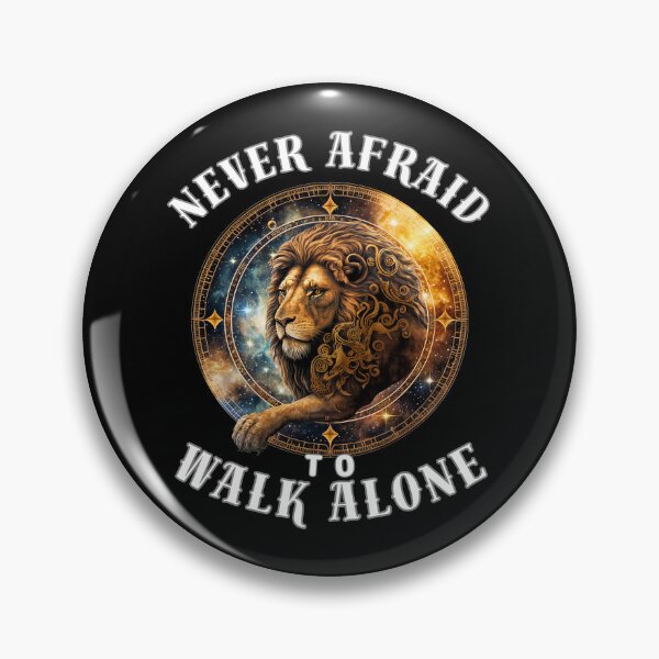Item preview, Never Afraid To Walk Alone designed and sold by ZodiacWonders.