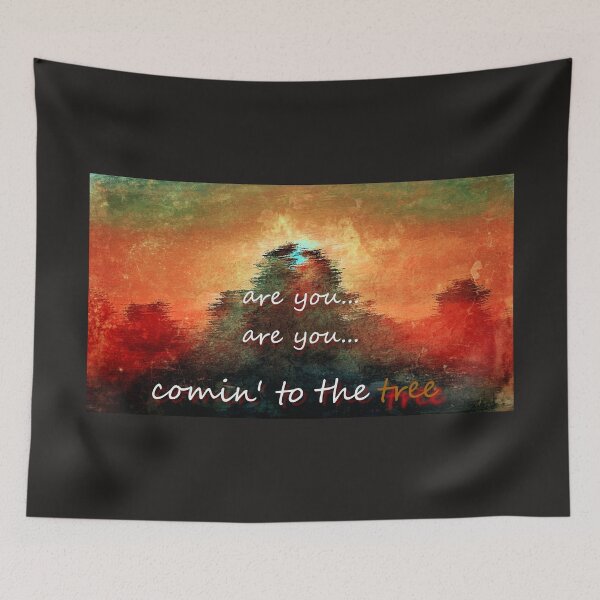 Item preview, "Are You... Are You... Comin' to the Tree?" designed and sold by artecus.