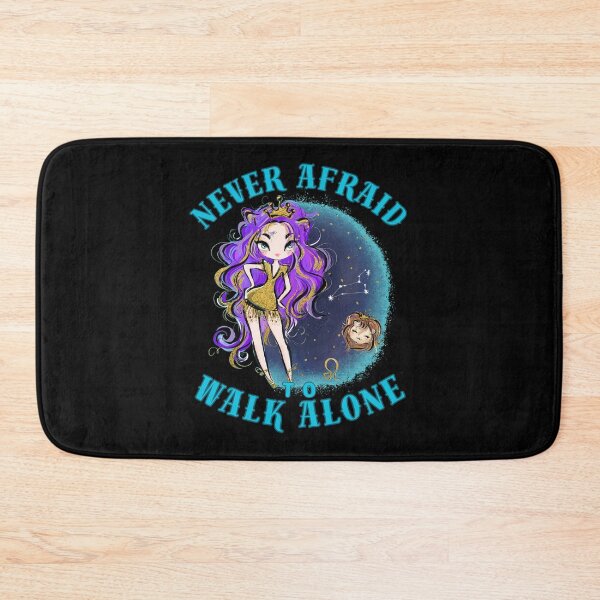 Item preview, Never Afraid To Walk Alone. leo season designed and sold by ZodiacWonders.