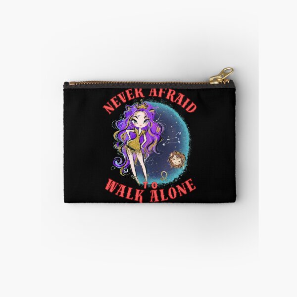 Item preview, Never Afraid To Walk Alone. leo lovers designed and sold by ZodiacWonders.