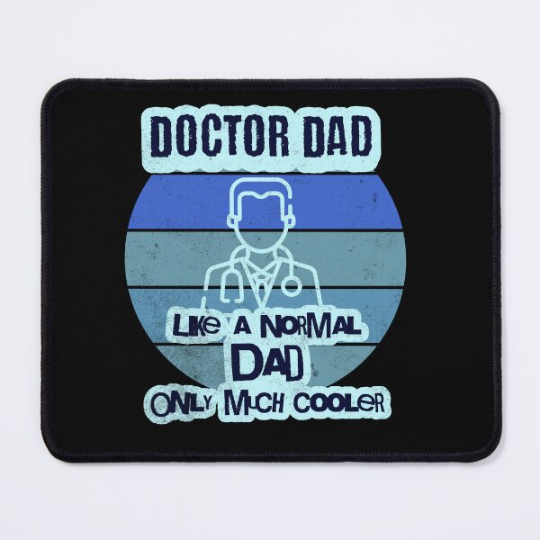 Item preview, Doctor Dad Like a Normal Dad Only Much Cooler designed and sold by ShoniwDesigns.