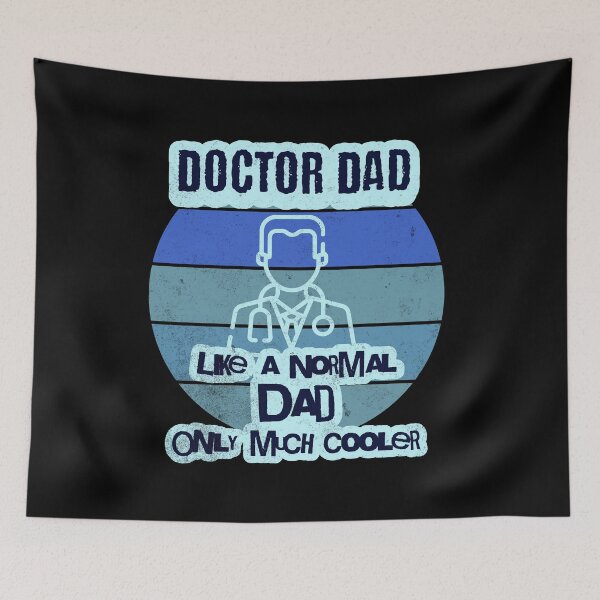 Item preview, Doctor Dad Like a Normal Dad Only Much Cooler designed and sold by ShoniwDesigns.