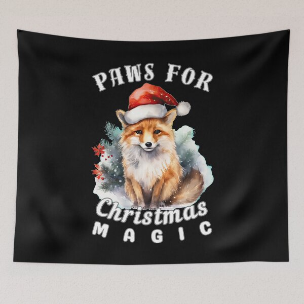 Item preview, Paws for Christmas Magic. fox quote designed and sold by FoxVibes.