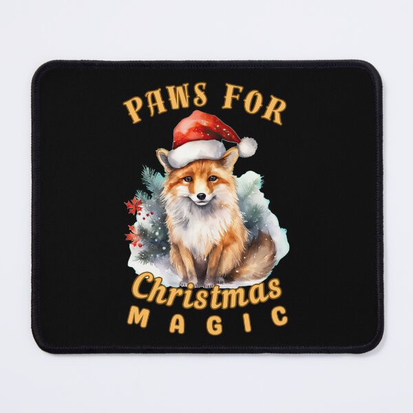 Item preview, Paws for Christmas Magic. fox saying designed and sold by FoxVibes.