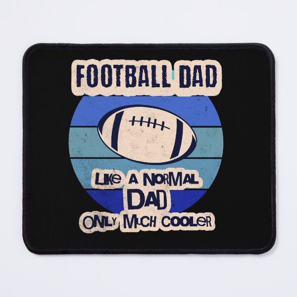 Item preview, Football Dad Like a Normal Dad Only Much Cooler designed and sold by ShoniwDesigns.