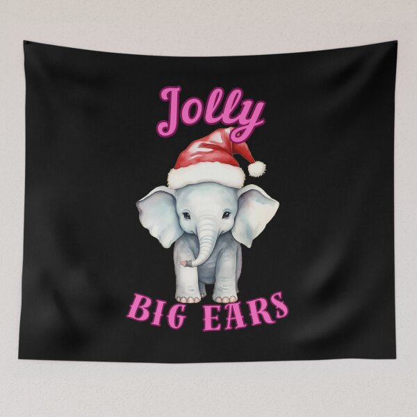 Item preview, Jolly Big Ears. elephant saying designed and sold by ElephantVibes.