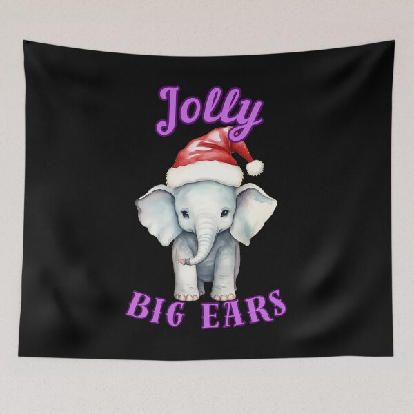 Item preview, Jolly Big Ears. elephant quote designed and sold by ElephantVibes.