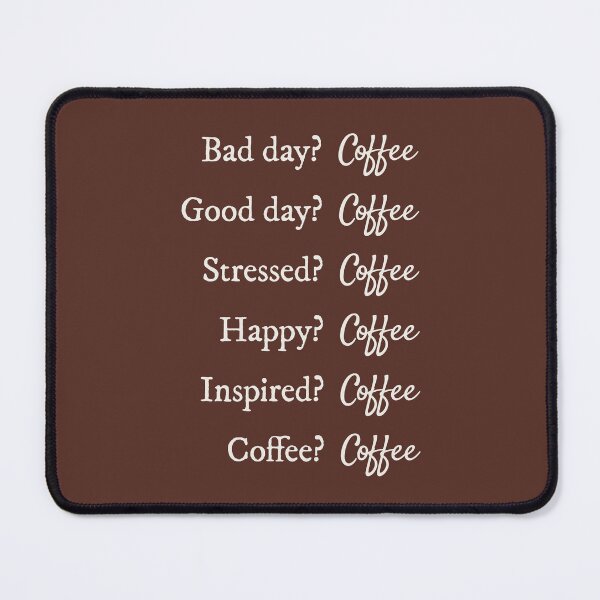 Item preview, No Matter Your Mood, Coffee designed and sold by Rennie Palmer.