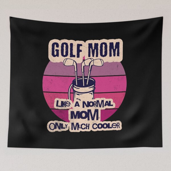 Artikelvorschau, Golf-Mutter wie eine normale Mutter, nur viel cooler entworfen und verkauft von ShoniwDesigns.
